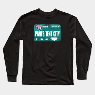 Pants Tent City Long Sleeve T-Shirt